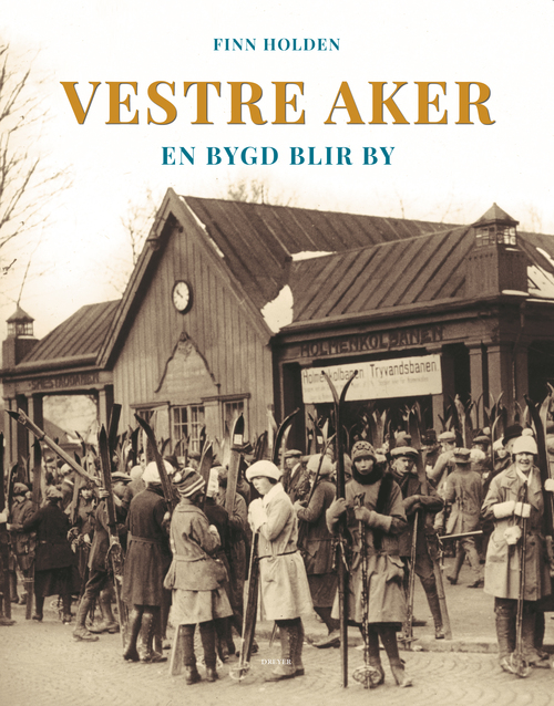 Vestre aker. En bygd blir by